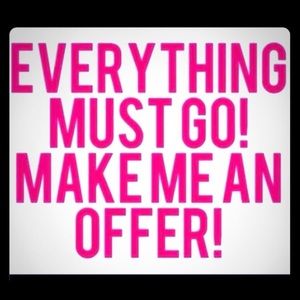 Everything in my closet must go!